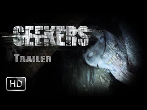 SEEKERS - FOUND FOOTAGE - TRAILER HD