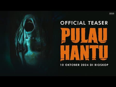 PULAU HANTU - Official Teaser | 10 Oktober 2024 di Bioksop