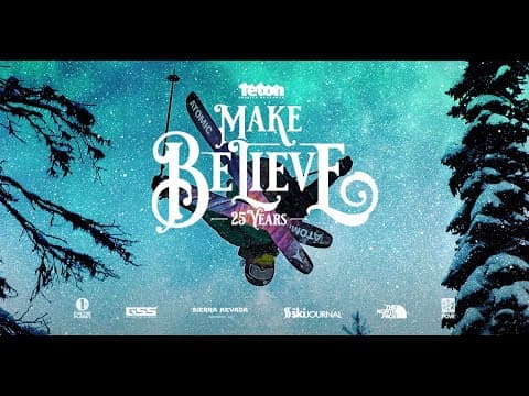 Make Believe Official Trailer - A 4K Ski & Snowboard Film