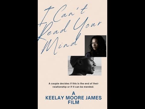 I Can't Read Your Mind Trailer a Kee Thespian Media and Productions Film