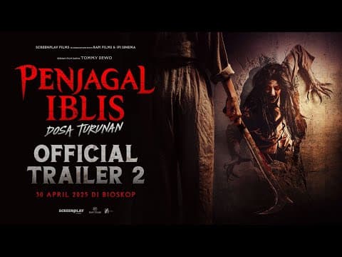 OFFICIAL TRAILER 2 – PENJAGAL IBLIS: DOSA TURUNAN