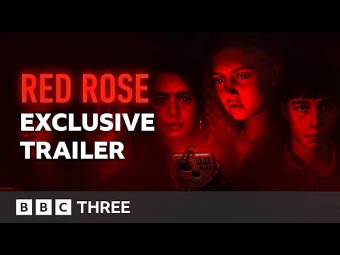 "It's Not Just Your Battery That Could Die" | Red Rose Exclusive Trailer | BBC Three