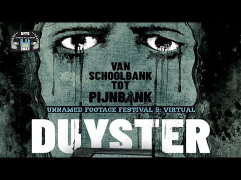 Unnamed Footage Festival (UFF) - 06 - Duyster Trailer