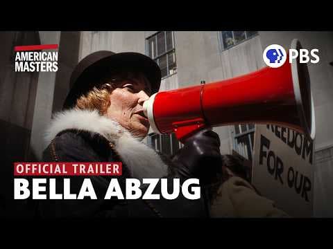 Bella! This Woman's Place is in the House | Bella Abzug | Official Trailer | American Masters | PBS