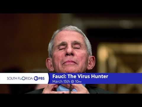 Fauci: The Virus Hunter | Airs March 15th on South Florida PBS