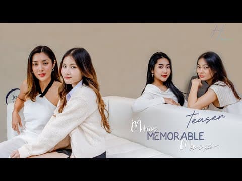 SUB] Making Memorable Memories Teaser