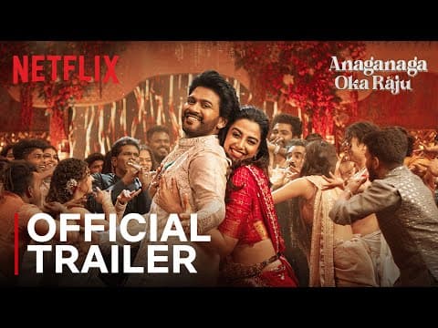 Anaganaga Oka Raju | Official Trailer | Naveen Polishetty, Meenakshi Chaudhary | Netflix India