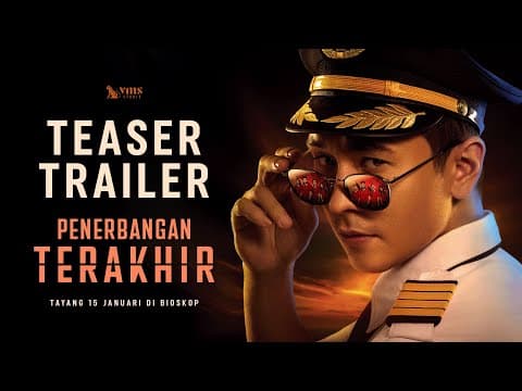 OFFICIAL TEASER - PENERBANGAN TERAKHIR