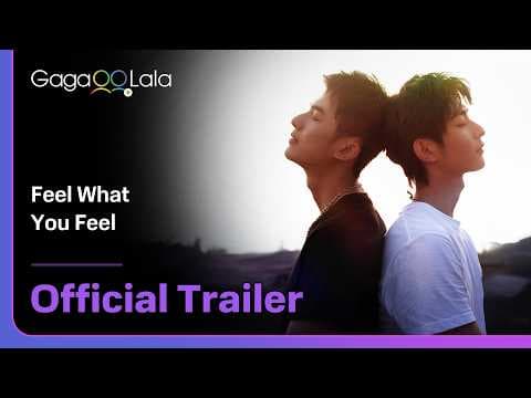 Feel What You Feel - Official Trailer