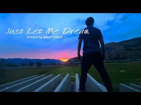 Just Let Me Dream