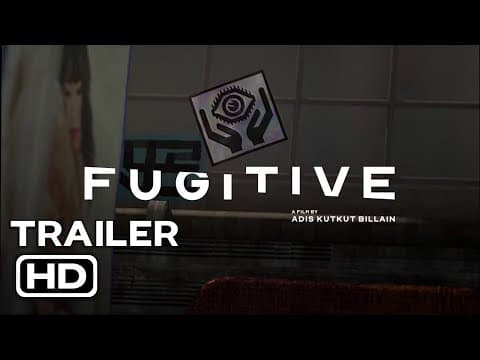 FUGITIVE (2022) TEASER TRAILER