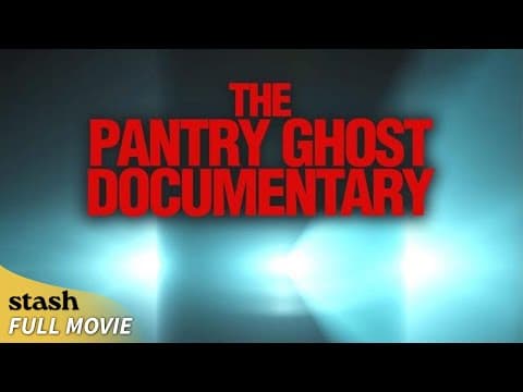 The Pantry Ghost Documentary | Paranormal Activity | Full Movie | Strange Occurrences