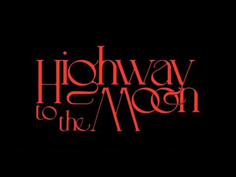 Highway to the Moon
