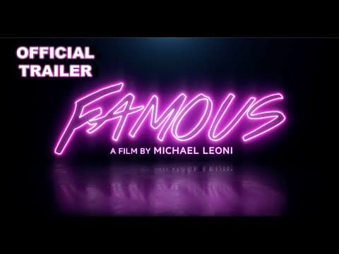 Famous Official Film Trailer - In Select Theaters & Streaming Dec 10th