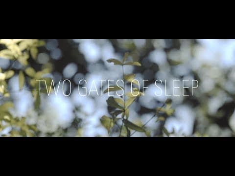 Two Gates of Sleep Trailer