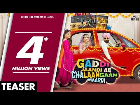 Gaddi Jaandi Ae Chalaangaan Maardi (Official Teaser)