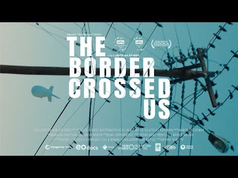 The Border Crossed Us |Trailer | Available Now