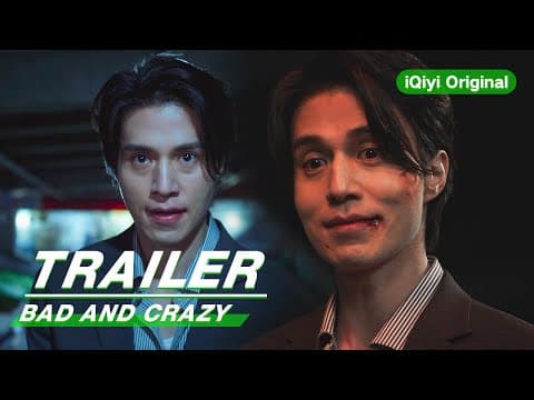 Character Trailer: Lee Dong Wook 李栋旭 | Bad and Crazy | iQiyi Original
