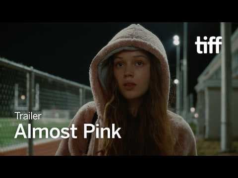 ALMOST PINK Trailer | TIFF 2026