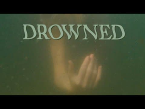 Drowned: Official Teaser