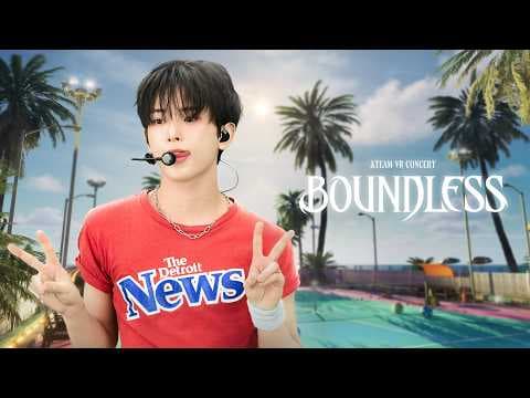 Premiere Videoㅣ&TEAM VR CONCERT : BOUNDLESS