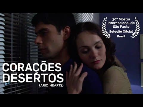 CORAÇÕES DESERTOS (ARID HEARTS)