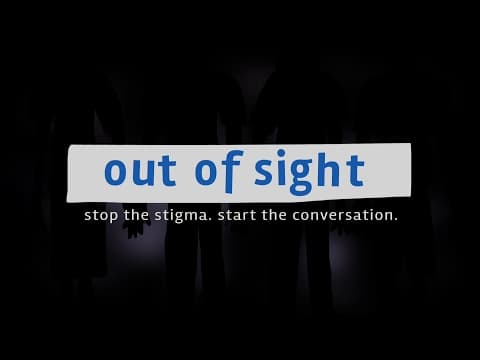 Out of Sight: Stop the Stigma, Start a Conversation (2016) -  Theatrical Trailer