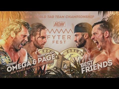 WHO HAS THE ADVANTAGE GOING INTO FYTER FEST? THE CHAMPIONS OR BEST FRIENDS? | AEW DYNAMITE 6/24/20