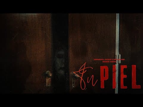 TU PIEL (Cortometraje)