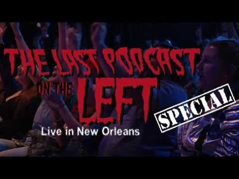 Last Podcast on the Left: Live in New Orleans (Trailer)
