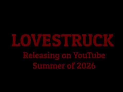“LOVESTRUCK” Teaser