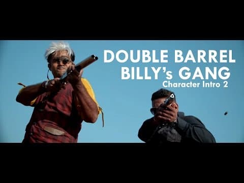 Double Barrel Teaser | Character Intro 2  |  Billy & Gang
