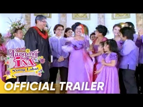'Ang Tanging Ina Nyong Lahat' Official Full Trailer | Star Cinema