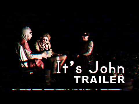 It's John | Trailer (Comedy Horror) Victor Hampson, Dillon Harris, Rebecca Tromans, Christian Jegard