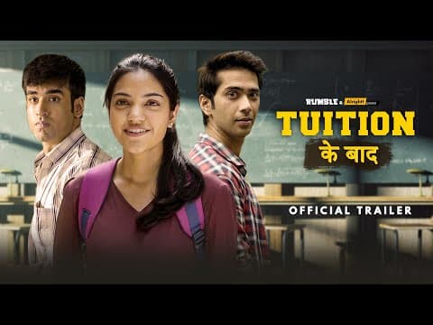 Alright! | Tuition Ke Baad | Official Trailer | Abhishek, Mugdha, Ritik, Sanyam & Suraj
