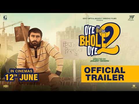Oye Bhole Oye 2 (Movie Trailer) Jagjeet Sandhu | New Punjabi Movie 2026 | Movie in Cinemas 12th June