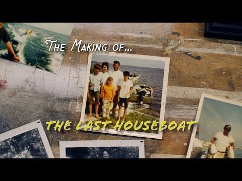 The Making of The Last Houseboat