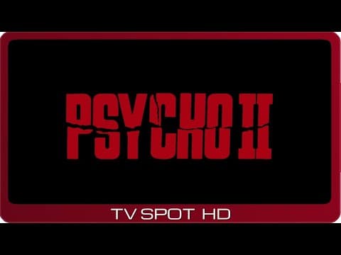 Psycho II ≣ 1983 ≣ TV Spot #4
