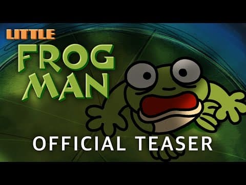Little Frog Man | Official Teaser Trailer