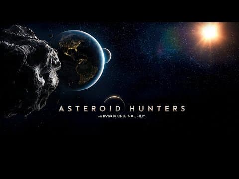 Asteroid Hunters | An IMAX® Original Film | Official Trailer | Narrated by Daisy Ridley