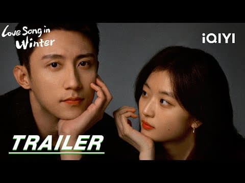 Stay tuned | Trailer: Huang Jingyu and Sun Qian’s winter love | 冬至 Love Song in Winter | iQIYI