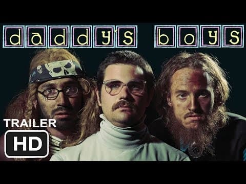 Daddy's Boys TRAILER