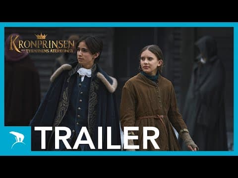 Kronprinsen och tyrannens återkomst │Officiell trailer │Biopremiär 7 februari