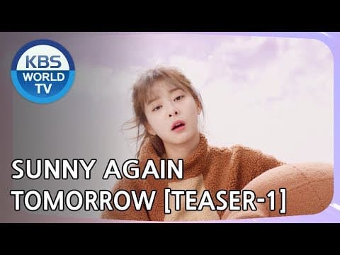 Sunny Again Tomorrow | [Teaser-Ver.1]