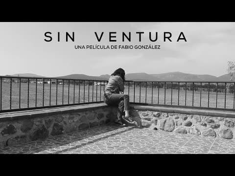 Sin Ventura - Trailer