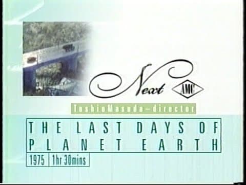 "The Last Days of Planet Earth" AMC promo (1/18/2000)