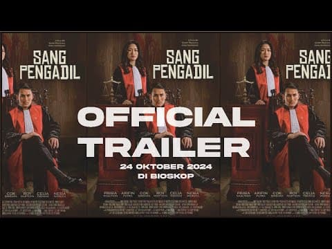 Trailer Official Sang Pengadil