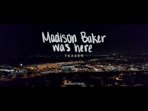 MADISON BAKER WAS HERE teaser -  a Matt Gray film
