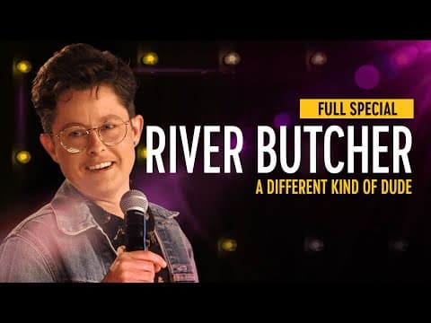 River Butcher: A Different Kind of Dude - Full Special