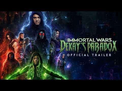 The Immortal Wars: Dekay's Paradox - Official Trailer